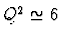 $Q^2 \simeq 6$