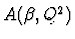 $A(\beta,Q^2)$