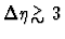$\Delta\eta \raisebox{-.6ex}{${\textstyle\stackrel{>}{\sim}}$ }3$