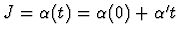 $J = \alpha(t) = \alpha(0) + \alpha't$