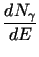 $\displaystyle {{dN_{\gamma}}\over{dE}}$