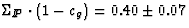 $\Sigma_{I\!\!P} \cdot (1 - c_g) = 0.40 \pm 0.07$