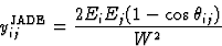 \begin{displaymath}
y_{ij}^{\rm JADE}=
\frac{2 E_i E_j(1-\cos\theta_{ij})}{W^2}\end{displaymath}