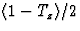 $\langle 1 - T_z \rangle / 2$