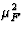 $\mu_F^2$