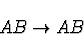 \begin{displaymath}AB \rightarrow AB \end{displaymath}