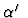 $\mbox{$\alpha'$ }$